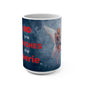 ESCALA WINTER™ Collection – “No One Touches the Faerie®” 15 oz Coffee Mug