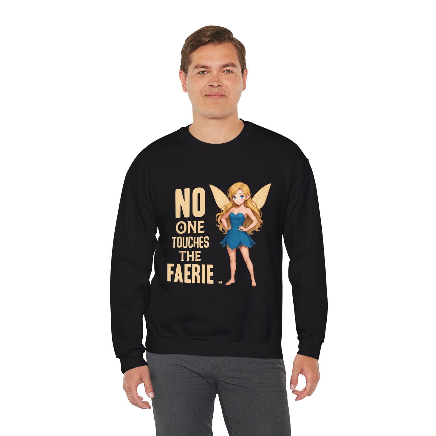 "No One Touches the Faerie" -  Soft, mid-weight Crewneck Sweatshirt
