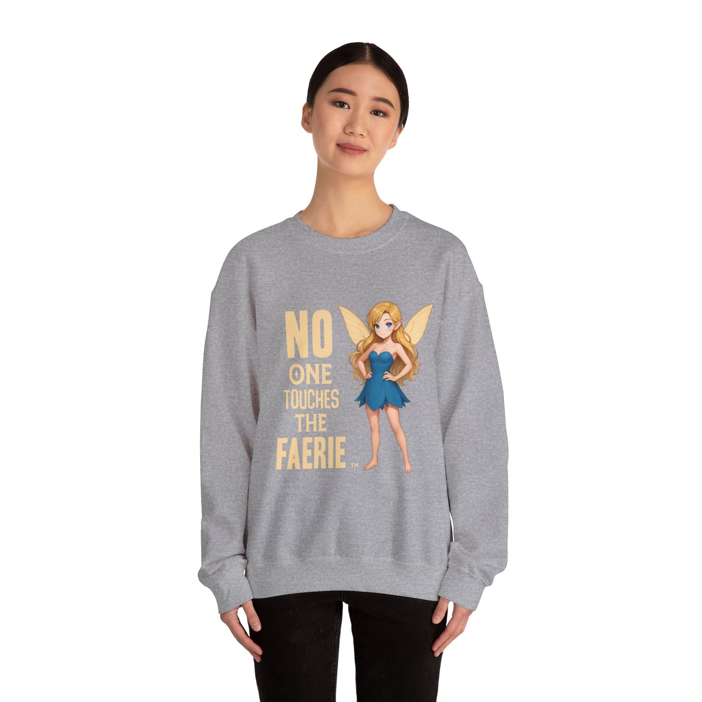 "No One Touches the Faerie" -  Soft, mid-weight Crewneck Sweatshirt