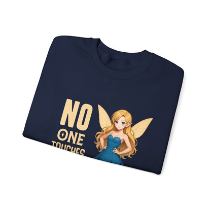"No One Touches the Faerie" -  Soft, mid-weight Crewneck Sweatshirt