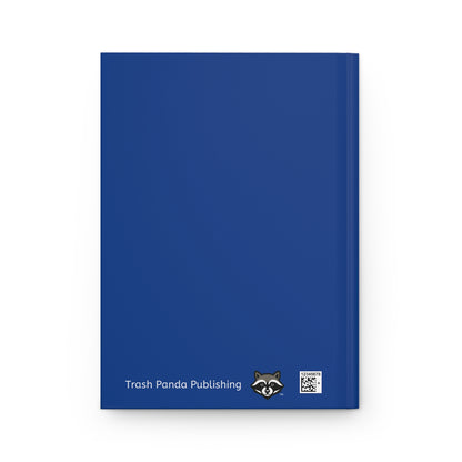 "No One Touches the Faerie" - Escala Winter - Hardcover Journal