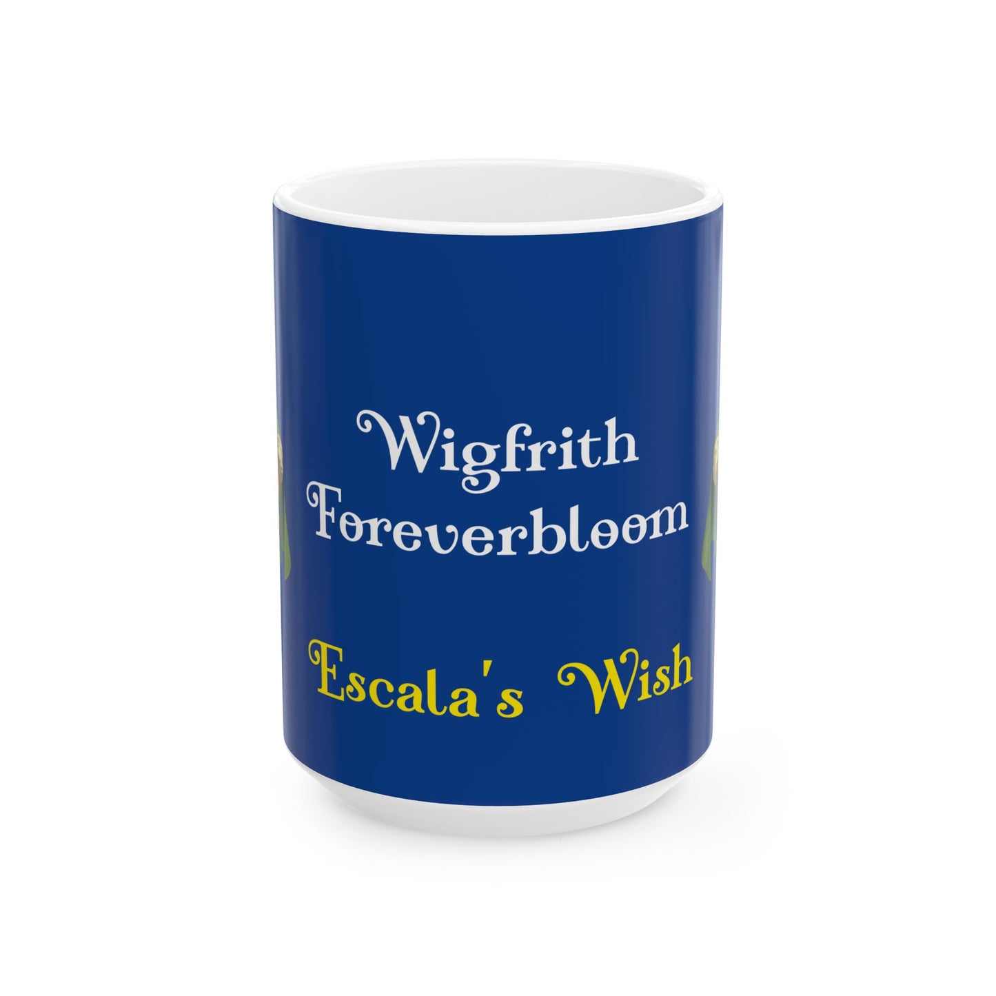 'Wigfrith Foreverbloom'  Coffee Cup (11oz/15oz)