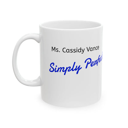 Ms. Cassidy Vance - coffee mug (11oz/15oz)