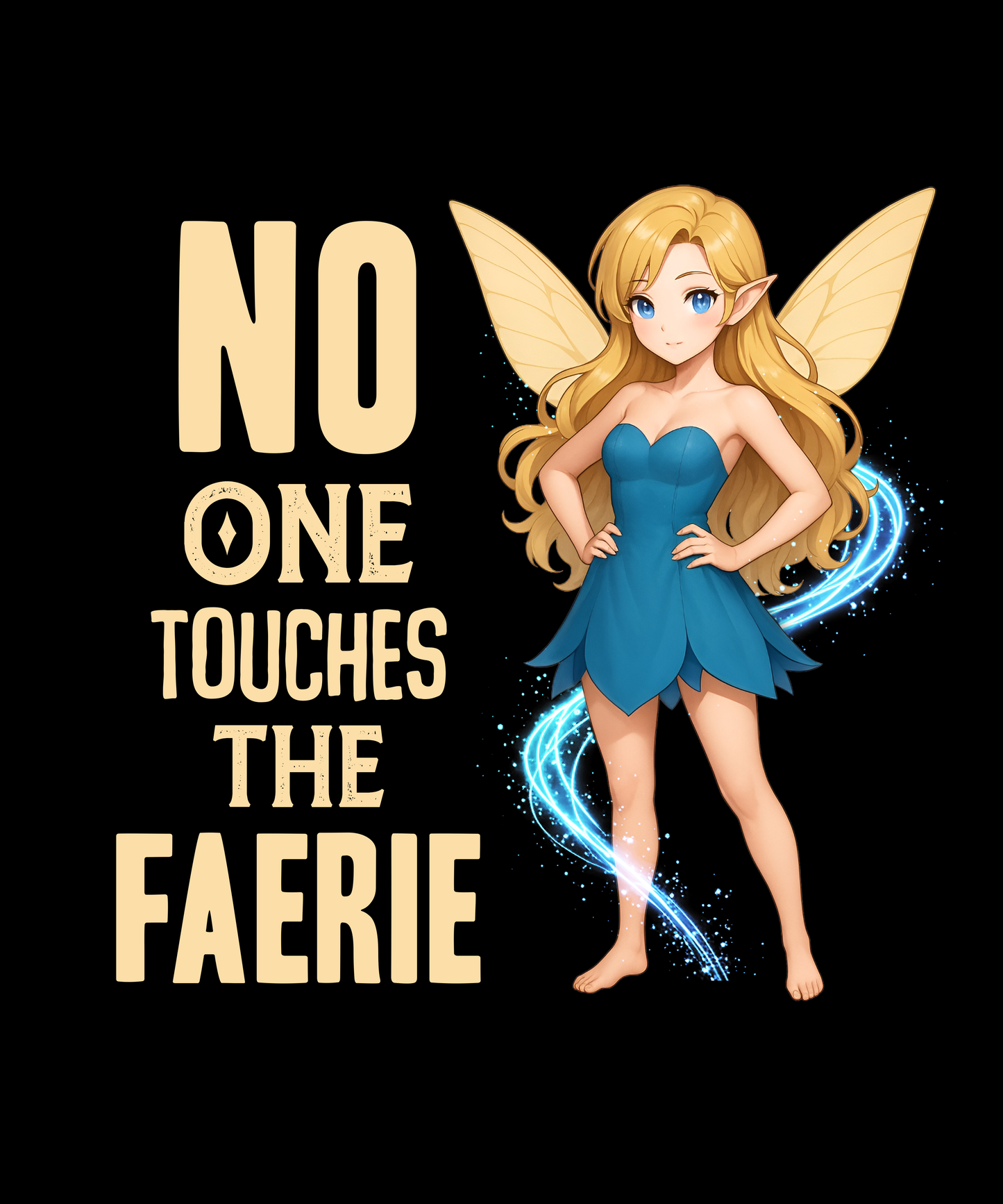 "No One Touches the Faerie" -  Soft, mid-weight Crewneck Sweatshirt