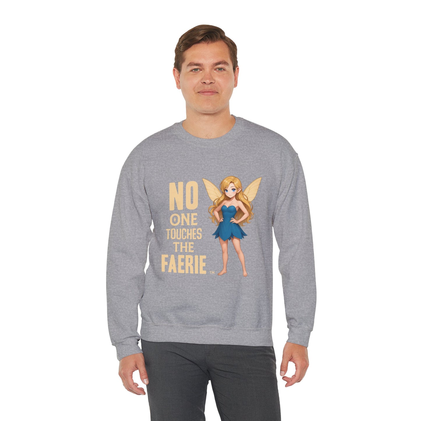 "No One Touches the Faerie" -  Soft, mid-weight Crewneck Sweatshirt
