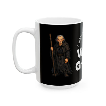 Victor Graves- I Will End Everything — Ceramic Mug (11oz/15oz)