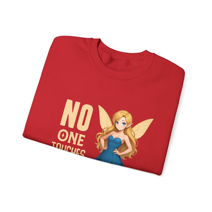 "No One Touches the Faerie" -  Soft, mid-weight Crewneck Sweatshirt