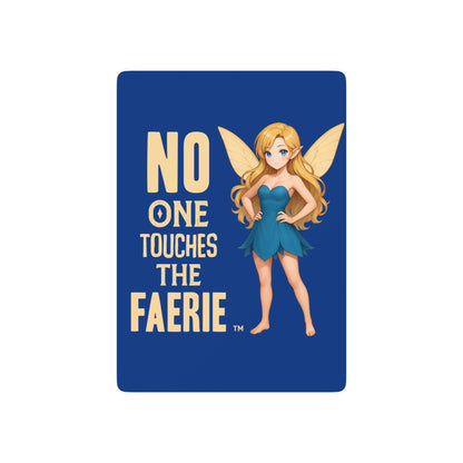 “No One Touches the Faerie(TM)” - Poker Playing Cards