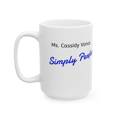 Ms. Cassidy Vance - coffee mug (11oz/15oz)